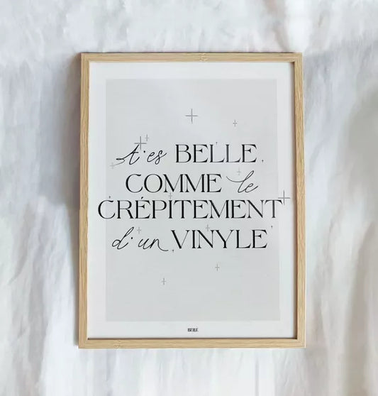 Affiche - T'es belle comme le crépitement d'un vinyle