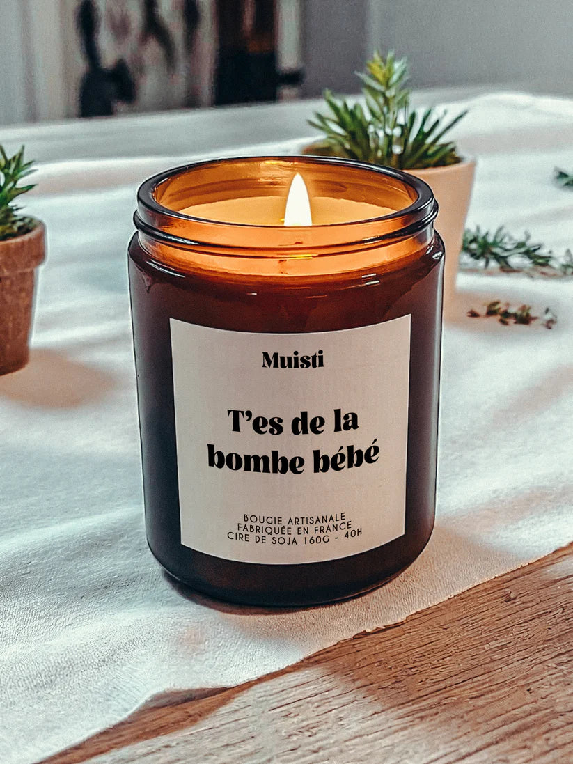 Bougie Parfumée - T'es de la bombe bébé