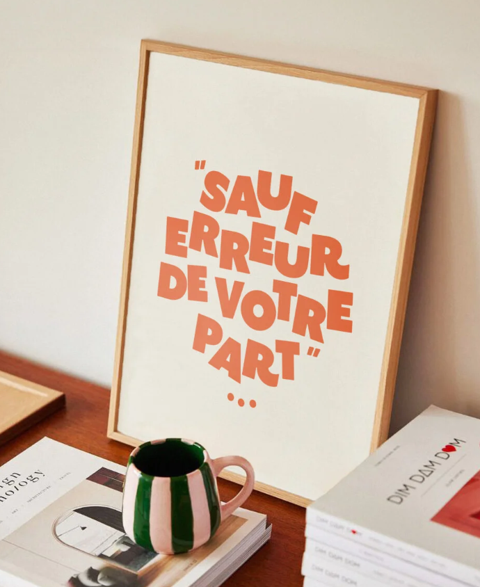 Sauf erreur de votre part | Affiche typographique