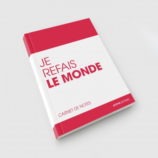 Carnet de note - Je refais le monde