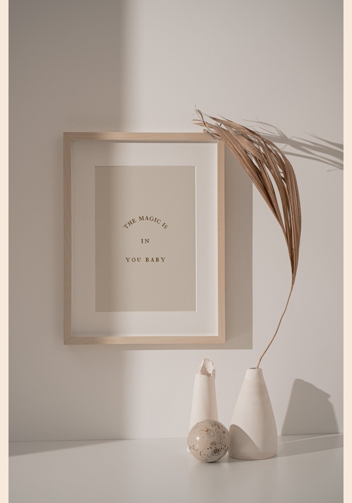 Poster - The magic is in you baby