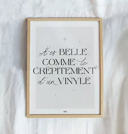 Affiche - T'es belle comme le crépitement d'un vinyle
