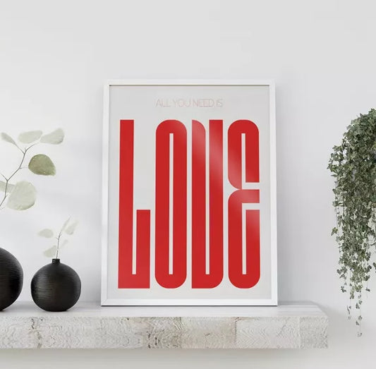 Affiche - All you need is love