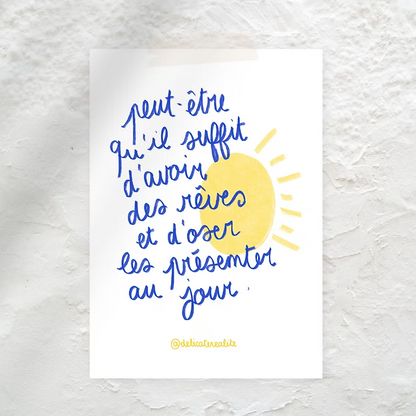 Petite affiche - "Des rêves et oser"