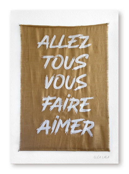 Affiche ALLEZ TOUS VOUS FAIRE AIMER