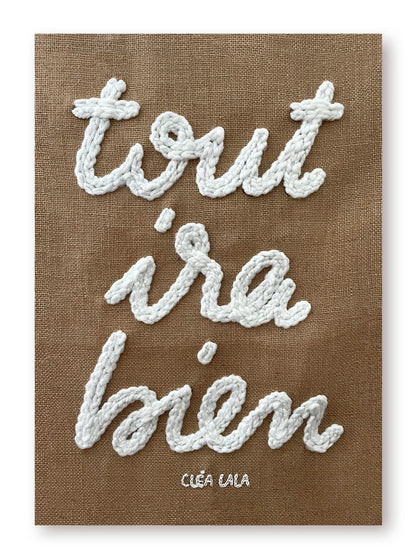 Affiche TOUT IRA BIEN