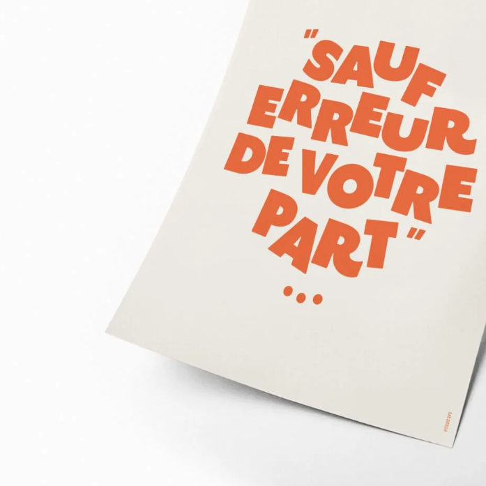 Sauf erreur de votre part | Affiche typographique