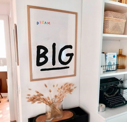 Dream BIG | Affiche