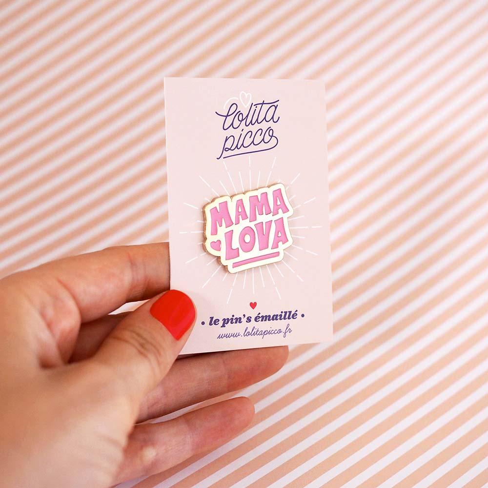 Pin’s “Mama Lova”