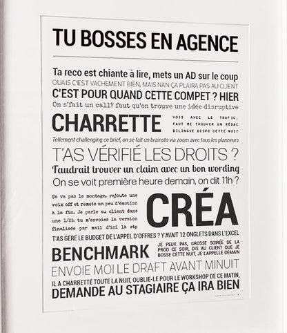 Affiche - Tu bosses en agence